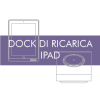 Dock di ricarica iPad